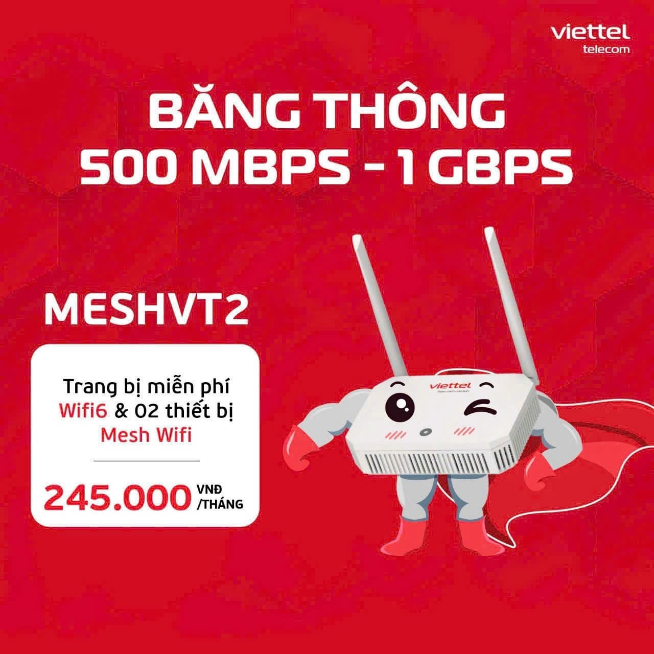 Gói Meshvt2 Tốc độ Không Giới Hạn Trang Bị Thêm 2 Wifi Mesh