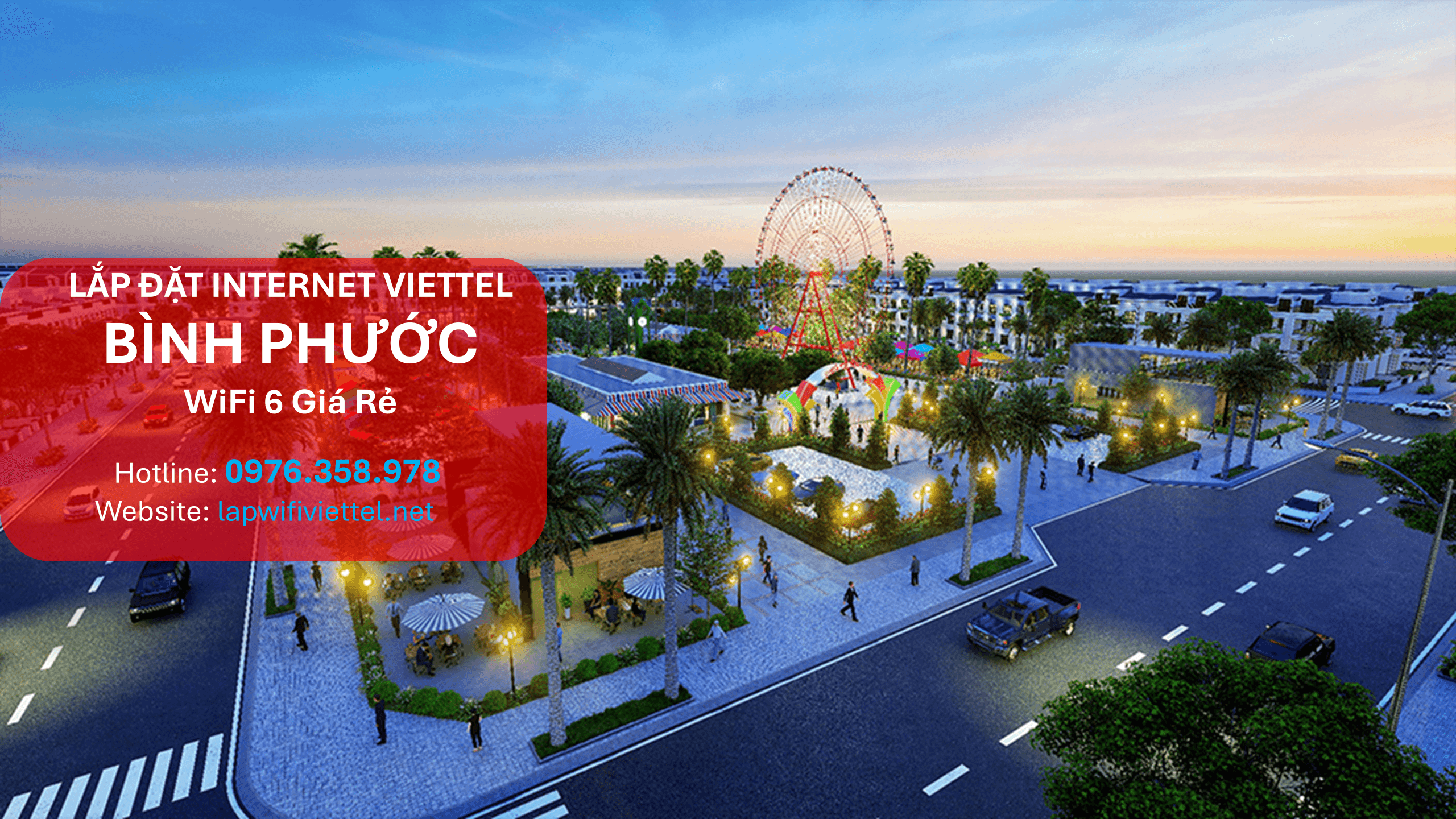 Lắp wifi Viettel Bình Phước - Mạng Viettel Wifi 6 giá rẻ, lắp đặt nhanh, thủ tục đăng ký đơn giản.