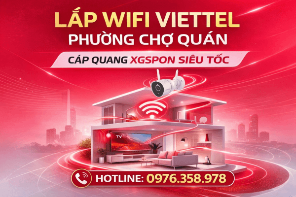 Lắp WiFi Viettel phường Chợ Quán TPHCM 