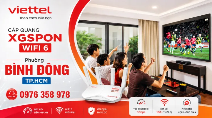 Lắp wifi Viettel phường Bình Đông TPHCM - Cáp quang XGSPON giá rẻ chỉ từ 195K/tháng